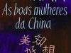 As Boas Mulheres da China - Xinran