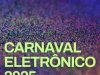 Carnaval Eletrônico 2025 (2025)