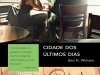 Cidade dos últimos dias 2 - Ben H. Winters