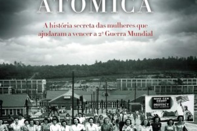As Garotas da Cidade Atômica - Denise Kiernan