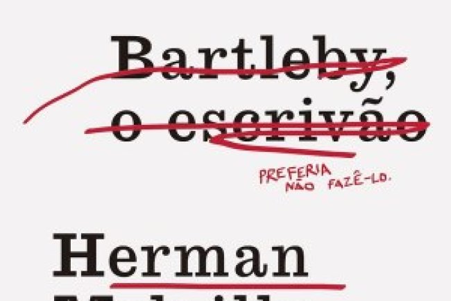 Bartleby, o escrivão - Herman Melville