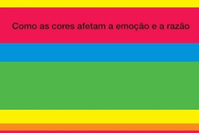 A Psicologia das Cores - Eva Heller