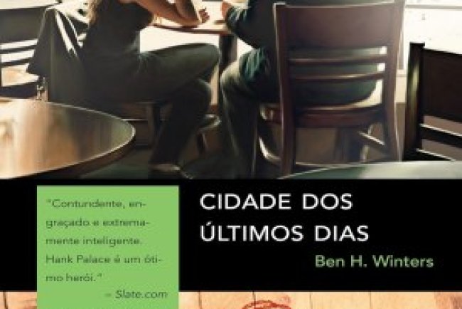 Cidade dos últimos dias 2 - Ben H. Winters
