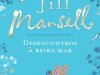 Desencontros à beira-mar - Jill Mansell