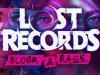Lost Records: Bloom & Rage