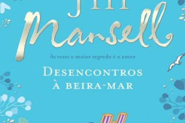 Desencontros à beira-mar - Jill Mansell