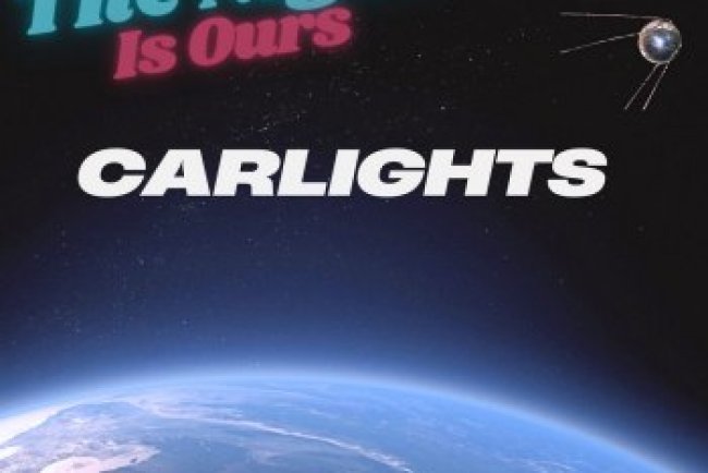 CARLIGHTS - The Night Is Ours (2025)