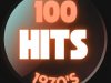 100 Hits 1970's (2025)