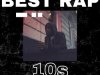 Best Rap 10s (2025)