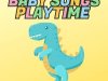 Baby Songs Playtime (2025)