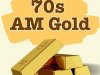 70s AM Gold (2025)