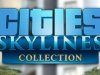 Cities Skylines Collection