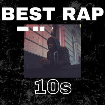Best Rap 10s (2025)