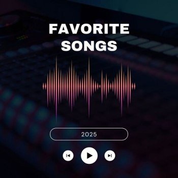 Favorite Songs - 2025 (2025)