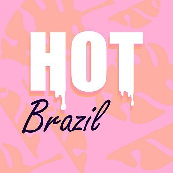Hot Brazil (2025)