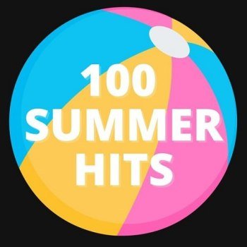 100 Summer Hits (2025)