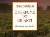 O Perfume do Chianti - Piero Antinori