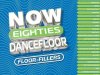 NOW That's What I Call 80s Dancefloor FLOORFILLERS (2025)