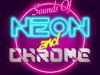Sounds Of Neon and Chrome - SONaC [6CD] (2025)