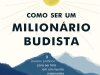 Como Ser um Milionário Budista - Matt Jardine