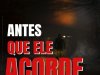 Antes que ele Acorde - Mark Allan Gunnells
