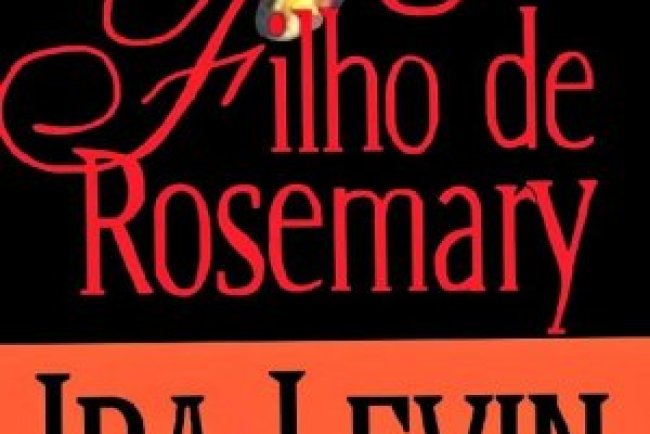 O Filho de Rosemary - Ira Levin