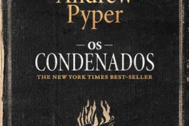 Os Condenados: Nem as chamas vão nos separar - Andrew Pyper