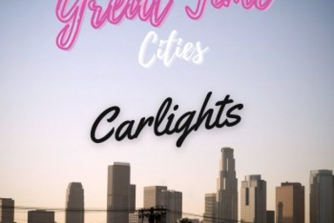 CARLIGHTS - Great Time Cities (2025)