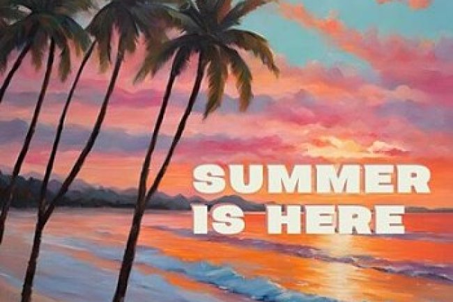 SUMMER IS HERE (2025)