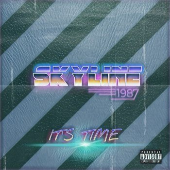 Skyline1987 - It's Time [EP] (2021)