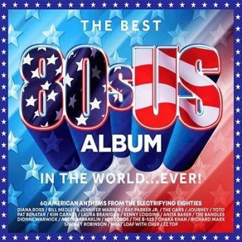 The Best 80s US Album In The World EVER! [3CD] (2025)