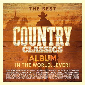 The Best Country Classics Album In The World... EVER! [3CD] (2025)
