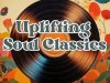 Uplifting Soul Classics (2025)