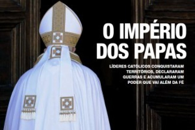 Aventuras na História 262 - O Império dos Papas