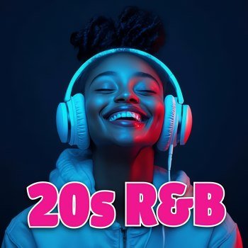 20s R&B (2025)