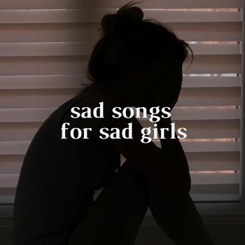 Sad Songs for Sad Girls (2025)