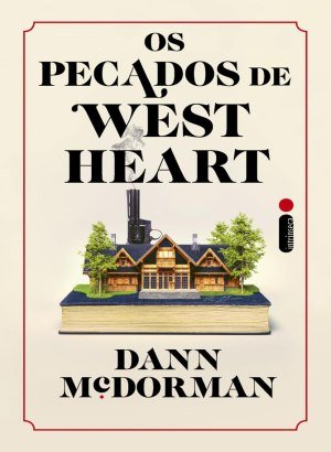 Os Pecados de West Heart - Dann McDorman