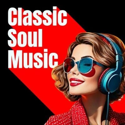 Classic Soul Music (2025)