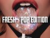 Fresh - Pop Edition (2025)