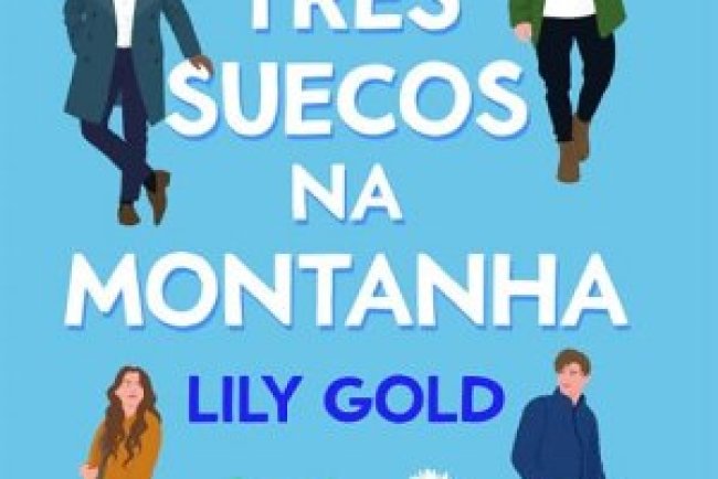 Três Suecos na Montanha - Lily Gold