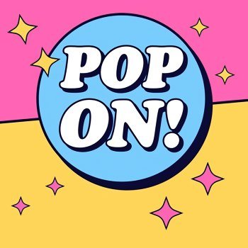 Pop On! (2025)