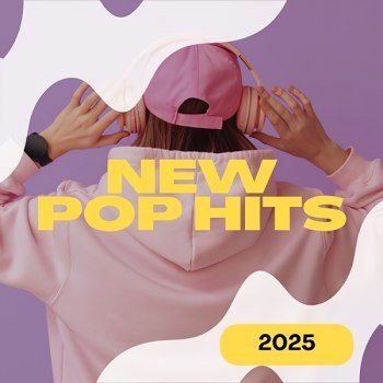 New Pop Hits (2025)