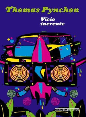 Vício Inerente - Thomas Pynchon