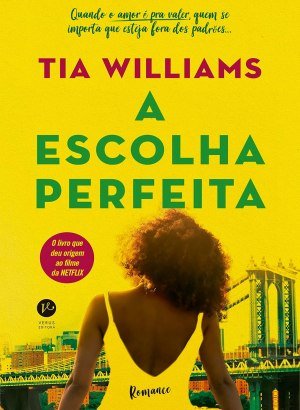 A Escolha Perfeita - Tia William
