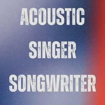 Acoustic Singer Songwriter (2025)