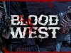 Blood West: Dead Man's Edition