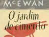 O Jardim de Cimento - Ian McEwan