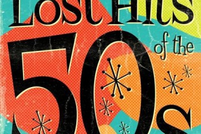 Lost Hits Of The 50's (2012)