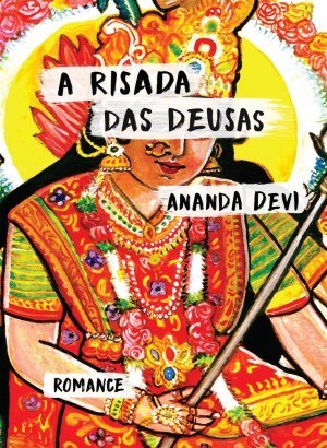 A Risada das Deusas - Ananda Devi
