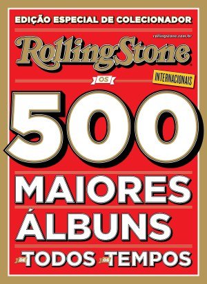 Rolling Stone Ed. Colecionador - Os 500 Maiores Albuns Internacionais de Todos os Tempos (2025)